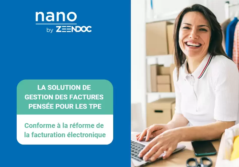 Nano+by+Zeendoc+%3A+la+solution+id%C3%A9ale+pour+la+gestion+des+factures+des+TPE Nano+by+Zeendoc+%3A+la+solution+id%C3%A9ale+pour+la+gestion+des+factures+des+TPE